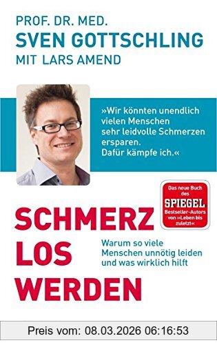 Lars Amend Schmerz Los Werden, Warum So Viele Menschen Unnötig Leiden Und Was Wirklich Hilft