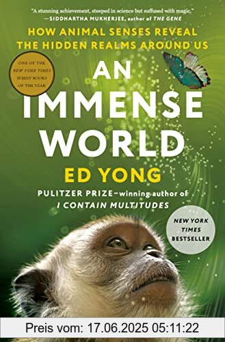 Binding : Gebundene Ausgabe, Label : RANDOM HOUSE, Publisher : RANDOM HOUSE, medium : Gebundene Ausgabe, numberOfPages : 464, publicationDate : 2022-06-21, releaseDate : 2022-06-21, authors : Ed Yong, ISBN : 0593133234