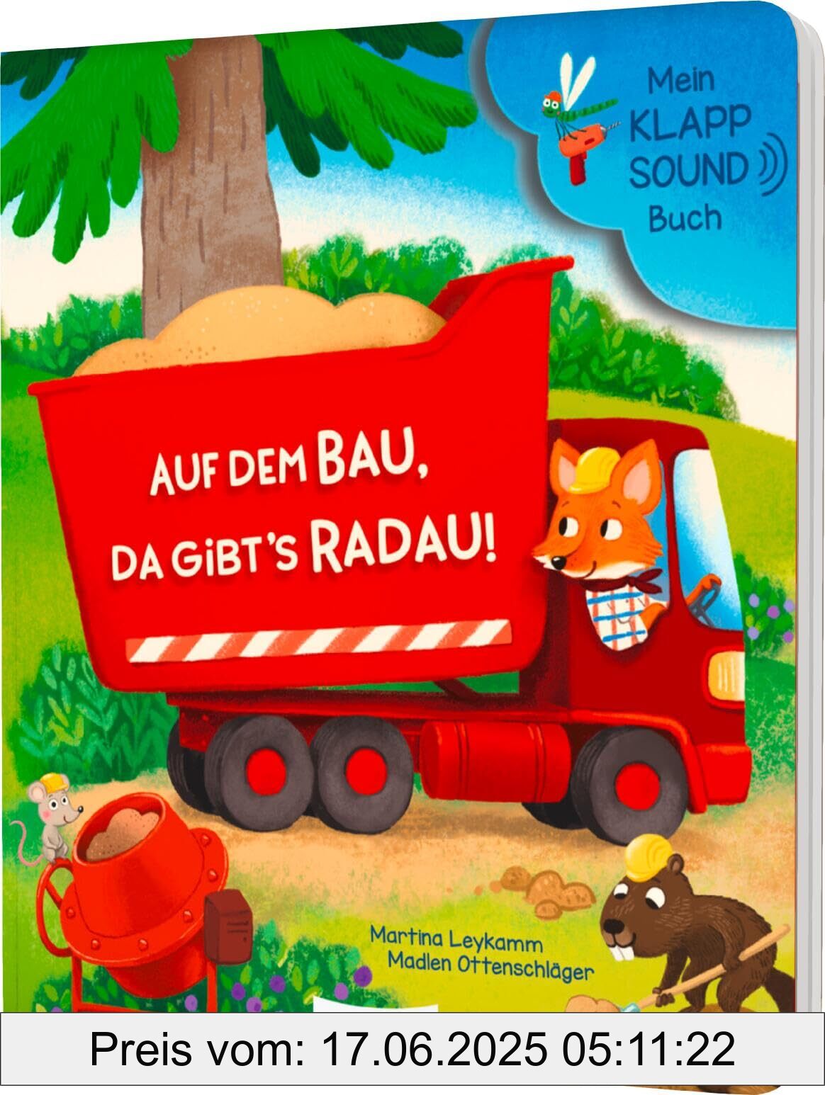 Binding : board_book, Label : Mein Klapp-Sound-Buch : Auf dem Bau, da gibt´s Radau! : Soundbuch mit Klappen für Kinder ab 18 Monaten, Format : sound_book, medium : board_book, numberOfPages : 10, publicationDate : 2025-02-21, languages : german, ISBN : 3480239536