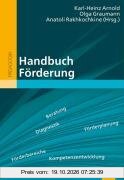 Handbuch Förderung: Grundlagen, Bereiche und Methoden der individuellen Förderung von Schülern (Beltz Handbuch)