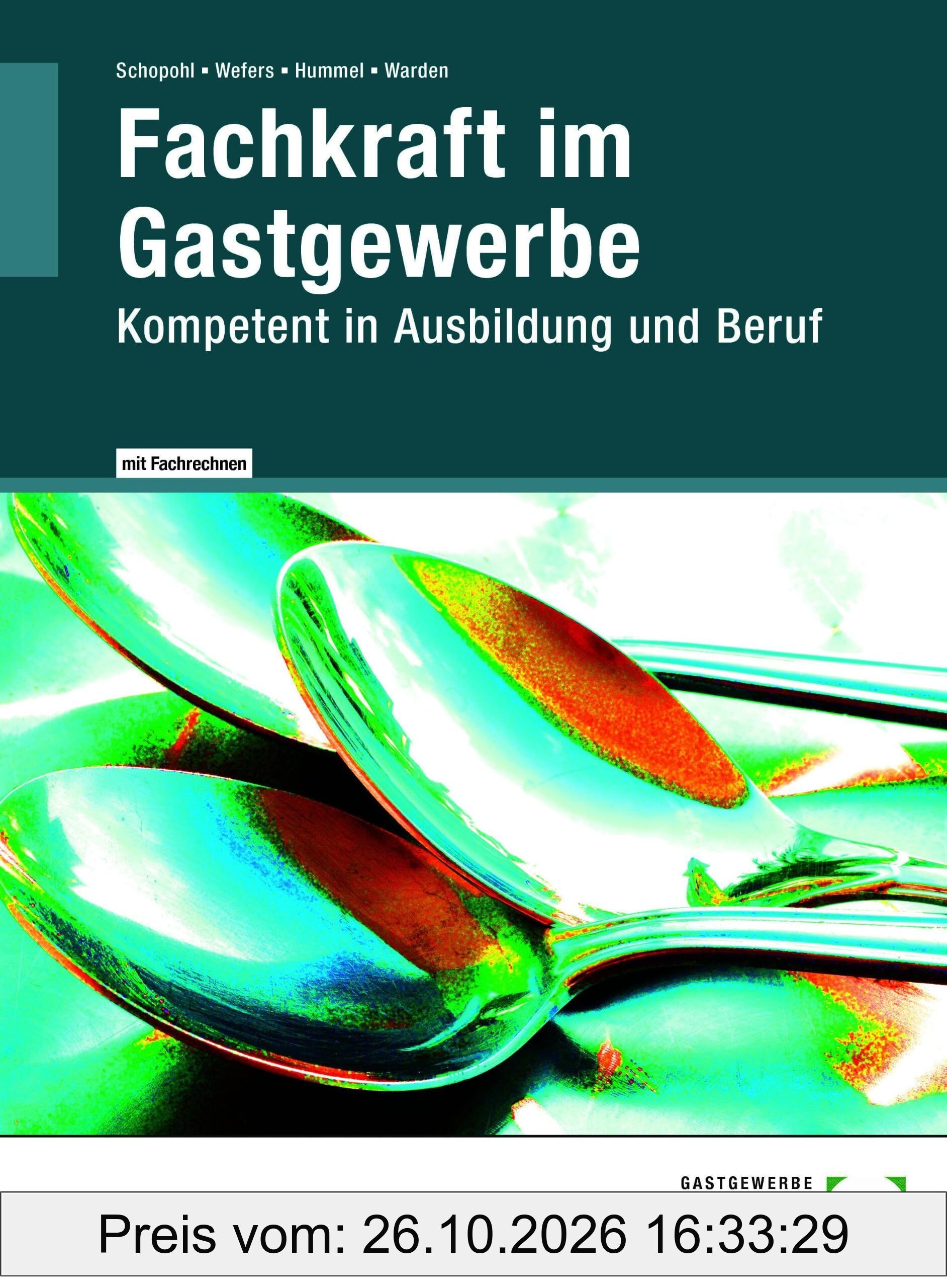 Fachkraft im Gastgewerbe: Kompetent in Ausbildung und Beruf