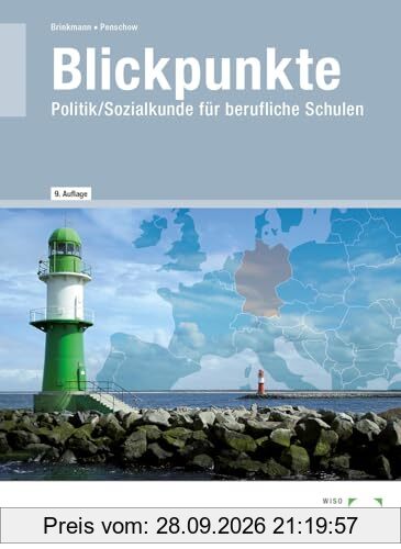 Blickpunkte: Politik/Sozialkunde für berufliche Schulen
