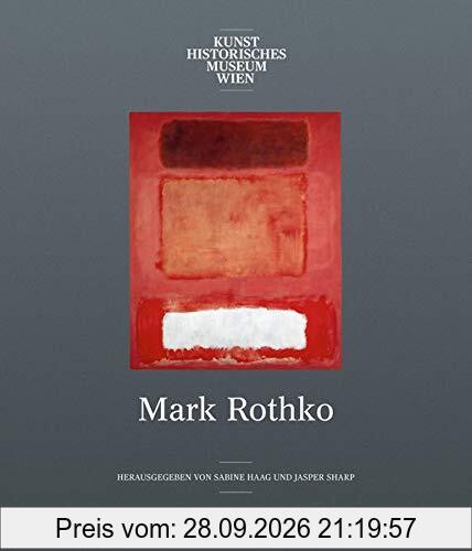 Mark Rothko (Ausstellung : Kunsthistorisches Museum Wien)