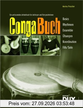Conga Buch - Ein umfassendes Arbeitsbuch für Anfänger und Fortgeschrittene. Mit CD