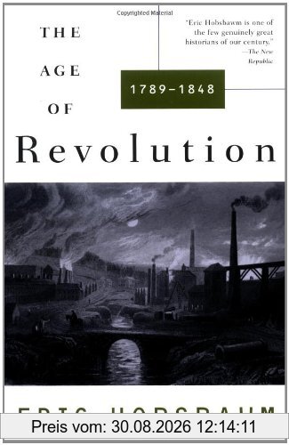 The Age of Revolution: 1749-1848 (Vintage)
