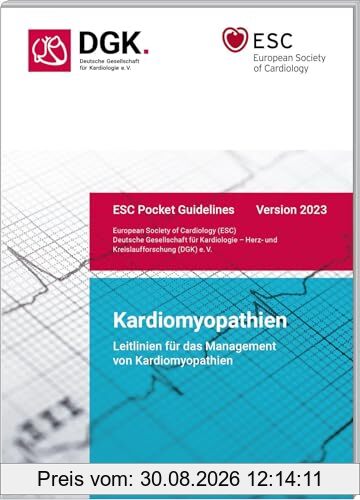 Kardiomyopathien: Leitlinien für das Management von Kardiomyopathien: Version 2023 (Pocket-Leitlinien / Publikationen von Fachgesellschaften)