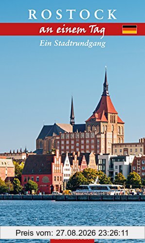 Rostock an einem Tag: Ein Stadtrundgang (mit Warnemünde)