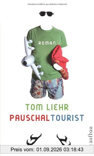 Pauschaltourist: Roman