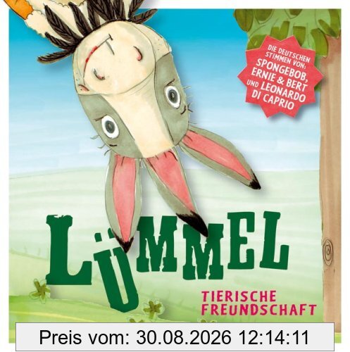 Lümmel: Tierische Freundschaft. Hörspiel. Empfohlen ab 5 Jahren