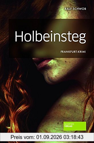 Holbeinsteg: Frankfurt-Krimi