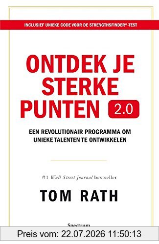 Tom Rath Ontdek Je Sterke Punten 2.0, Een Revolutionaire Programma Om Unieke Talenten Te Ontwikkelen