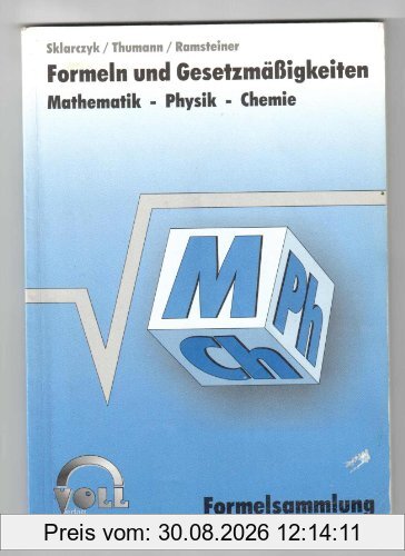 Formelsammlung Mathematik, Physik, Chemie