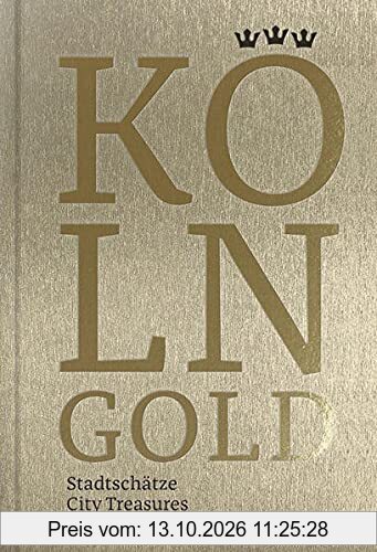 KÖLNGOLD: Stadtschätze