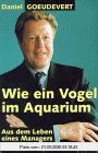 Wie ein Vogel im Aquarium