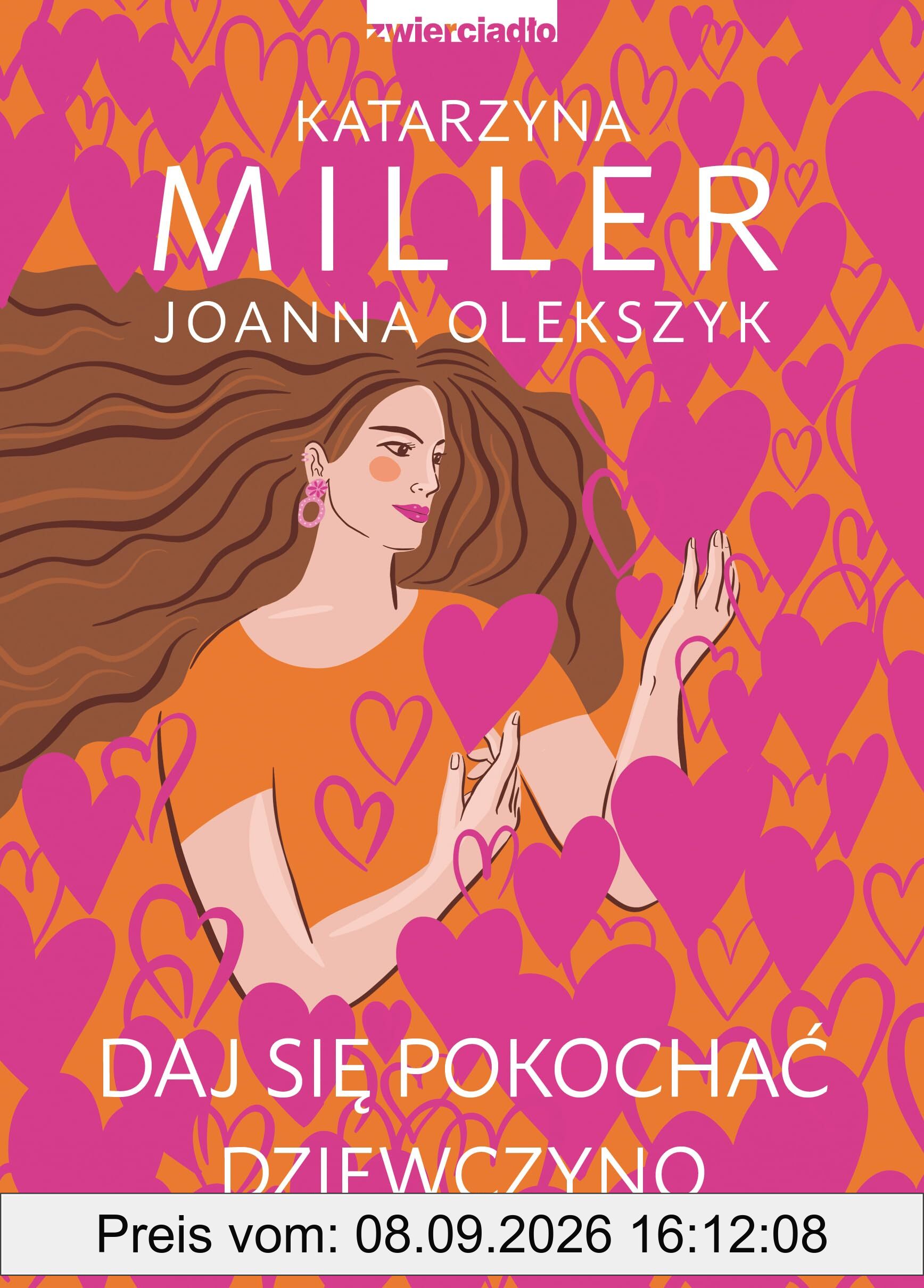 Daj się pokochać dziewczyno: Poznaj sekret udanych relacji