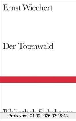 Der Totenwald: Ein Bericht (Bibliothek Suhrkamp)
