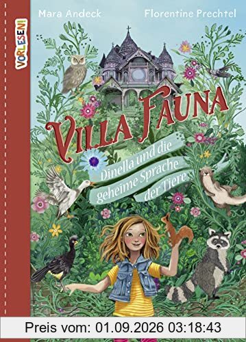 Villa Fauna - Dinella und die geheime Sprache der Tiere: Eine fantasievolle Vorlesegeschichte über die Freundschaft zwischen Kindern und Tieren (Vorlesen)