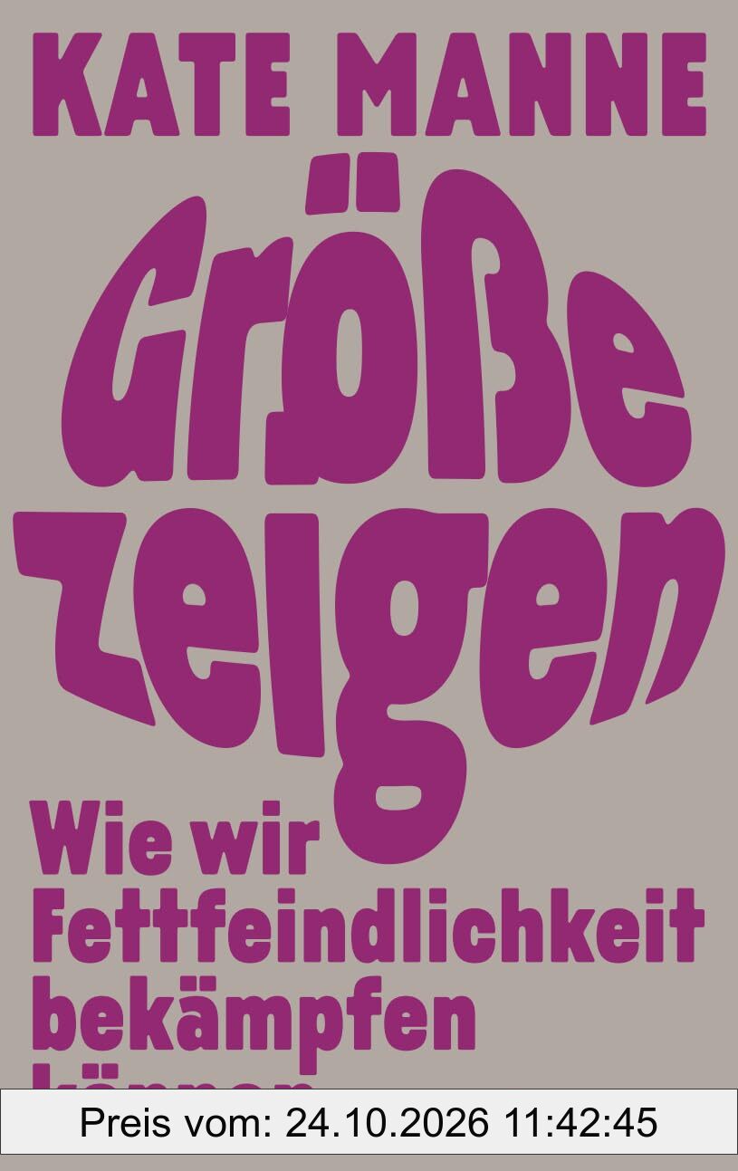 Größe zeigen: Wie wir Fettfeindlichkeit bekämpfen können