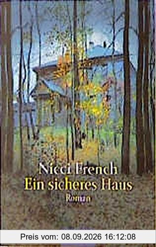 Ein sicheres Haus: Roman (Goldmann Allgemeine Reihe)