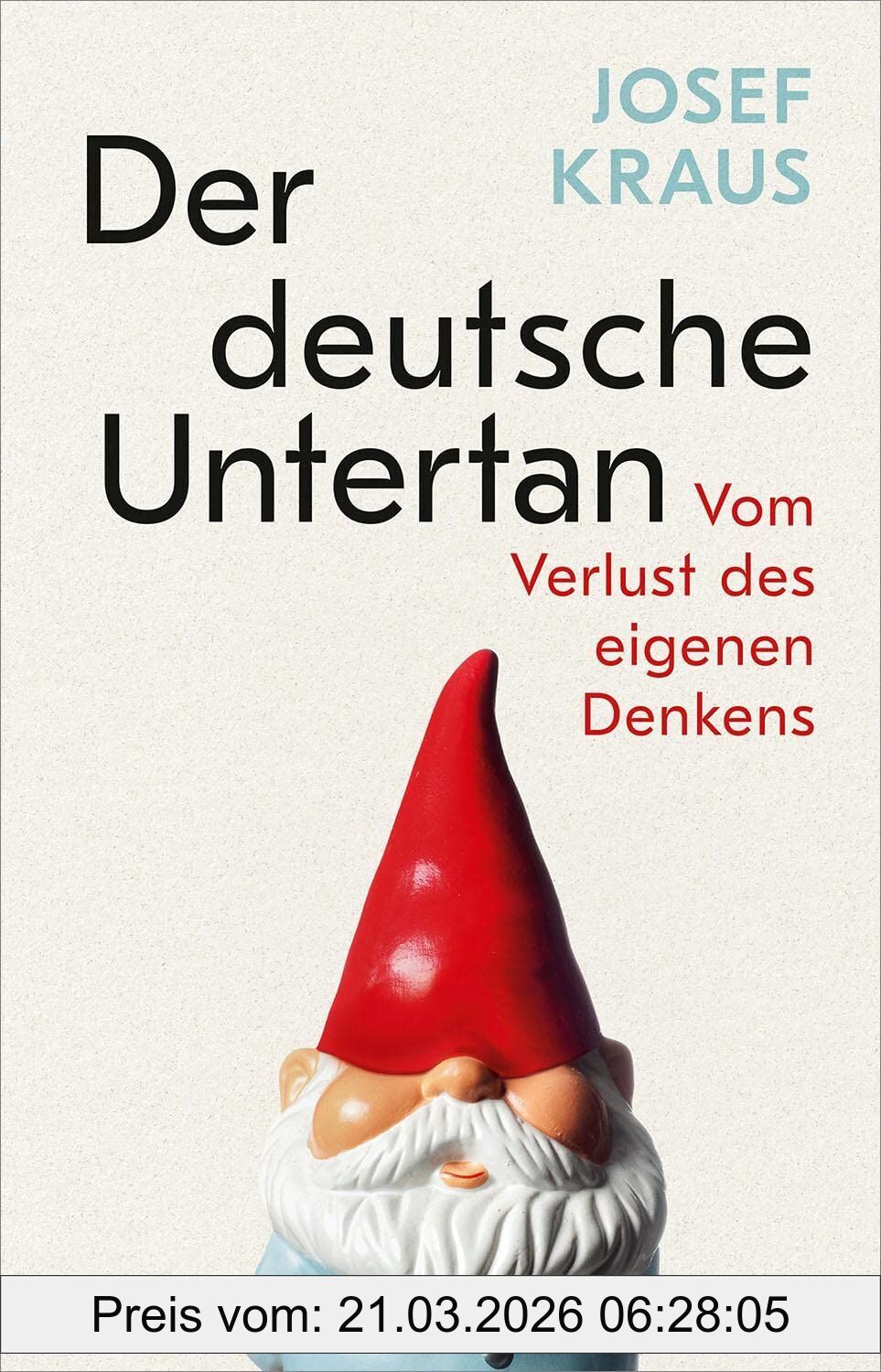 Josef Kraus Der Deutsche Untertan
