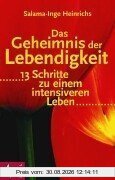 Das Geheimnis der Lebendigkeit