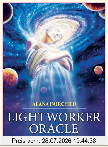 Alana Fairchild Lightworker Oracle, Guidance & Empowerment For Those Who Love The Light