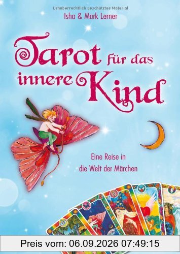 Tarot für das innere Kind: Eine Reise in die Welt der Märchen