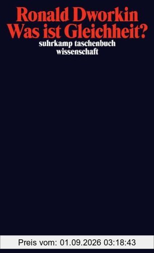 Was ist Gleichheit? (suhrkamp taschenbuch wissenschaft)