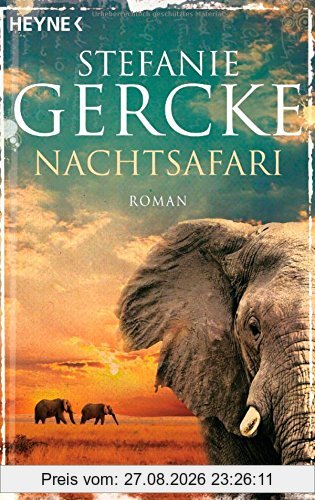 Nachtsafari: Roman