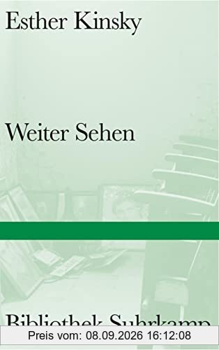 Weiter Sehen: Von der unwiderstehlichen Magie des Kinos (Bibliothek Suhrkamp)