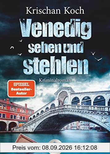 Venedig sehen und stehlen: Kriminalroman (Harry Oldenburg, Band 2)