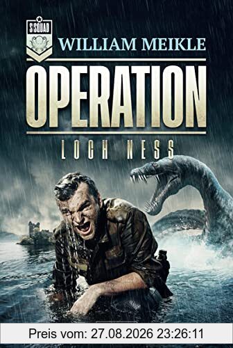 OPERATION LOCH NESS: SciFi-Horror-Thriller (Operation X)