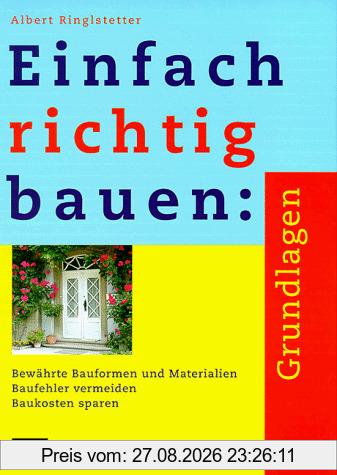 Einfach richtig bauen, Grundlagen