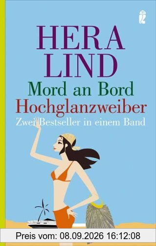 Mord an Bord /Hochglanzweiber: Zwei Bestseller in einem Band