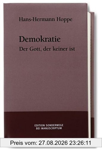 Demokratie. Der Gott, der keiner ist
