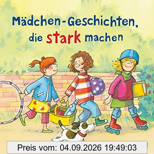 Mädchen-Geschichten, die stark machen: 1 CD