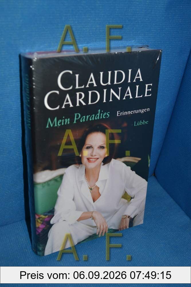 Mein Paradies: Erinnerungen (Lübbe Biographien)