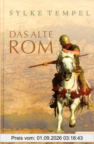 Das alte Rom