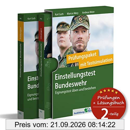 Einstellungstest Bundeswehr: Prüfungspaket mit Testsimulation: Über 1.200 Aufgaben mit Lösungsbuch: Sprache, Mathe, Wissen, Technik, Logik, …