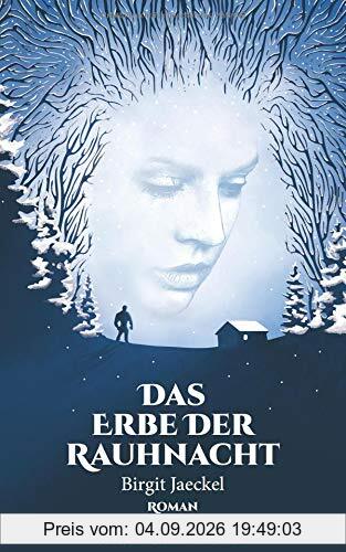 Das Erbe der Rauhnacht