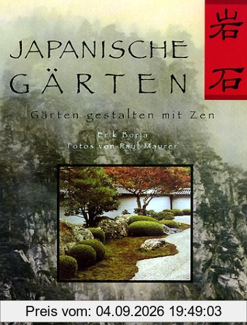 Japanische Gärten. Gärten gestalten mit Zen