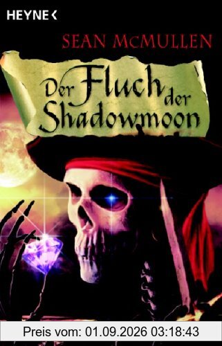 Der Fluch der Shadowmoon. Die Mondwelten-Saga 02.