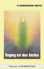 Umgang mit dem Sterben (Flensburger Hefte - Buchreihe)