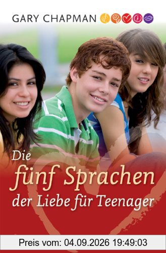 Die fünf Sprachen der Liebe für Teenager