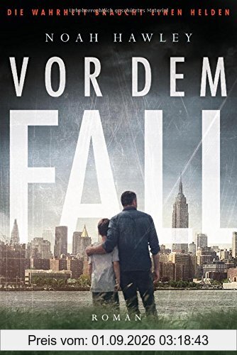 Vor dem Fall: Roman