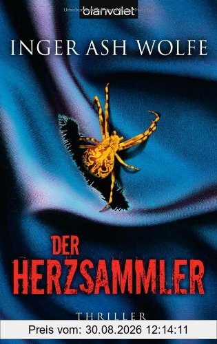 Der Herzsammler: Thriller