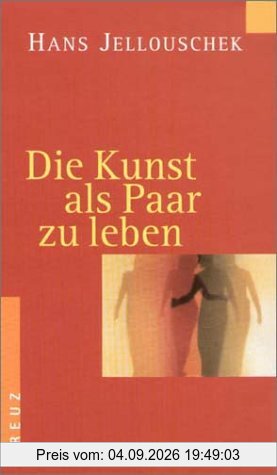 Die Kunst als Paar zu leben