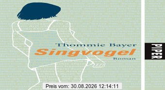 Singvogel: Roman