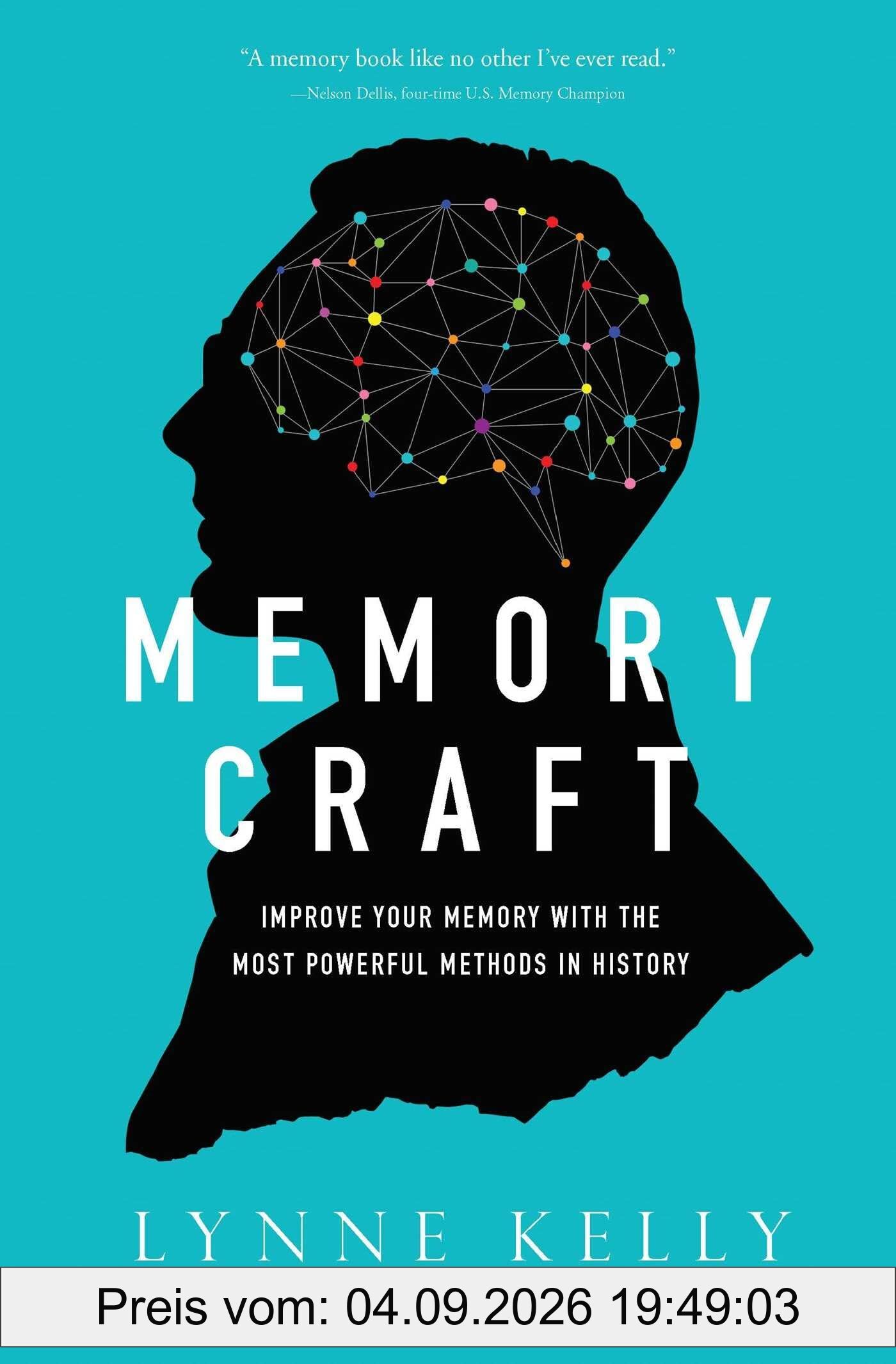 Memory Craft: Improve Your Memory With the Most Powerful Methods in History