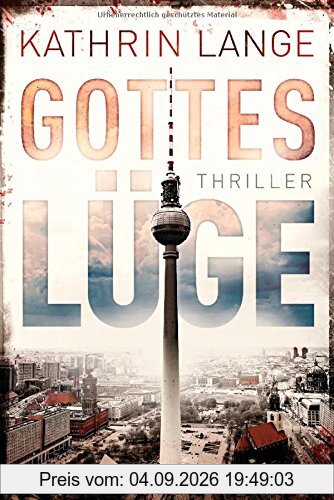 Gotteslüge: Thriller